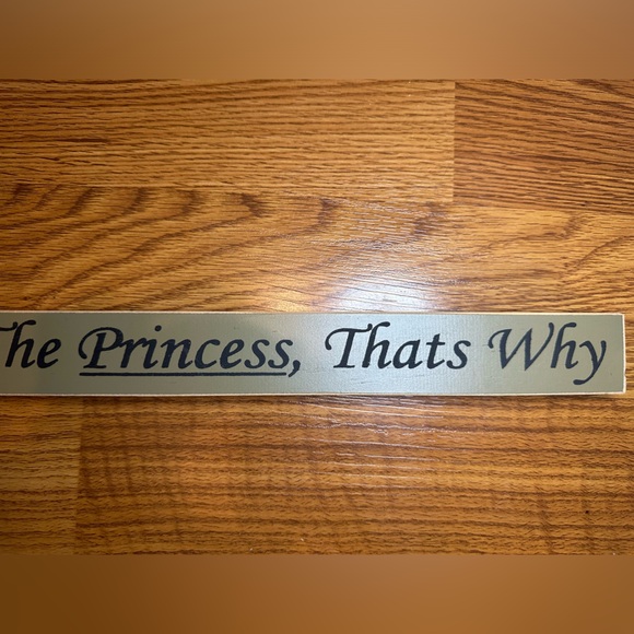 Princess Sign - Picture 3 of 8